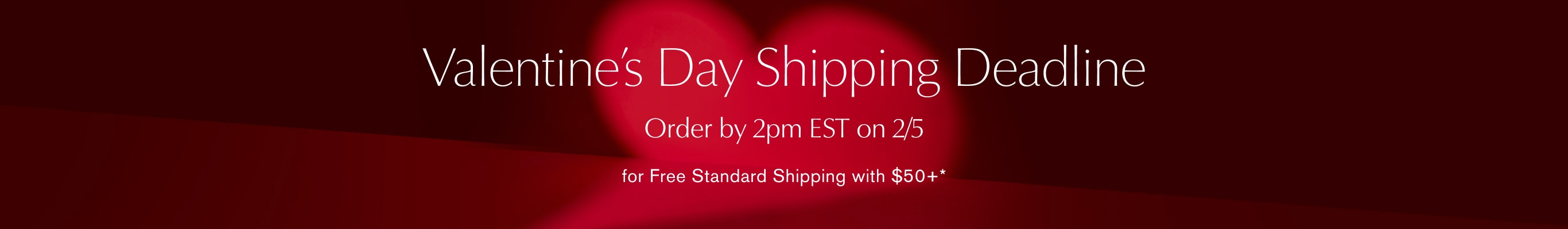Valentine's Day Shipping Deadline